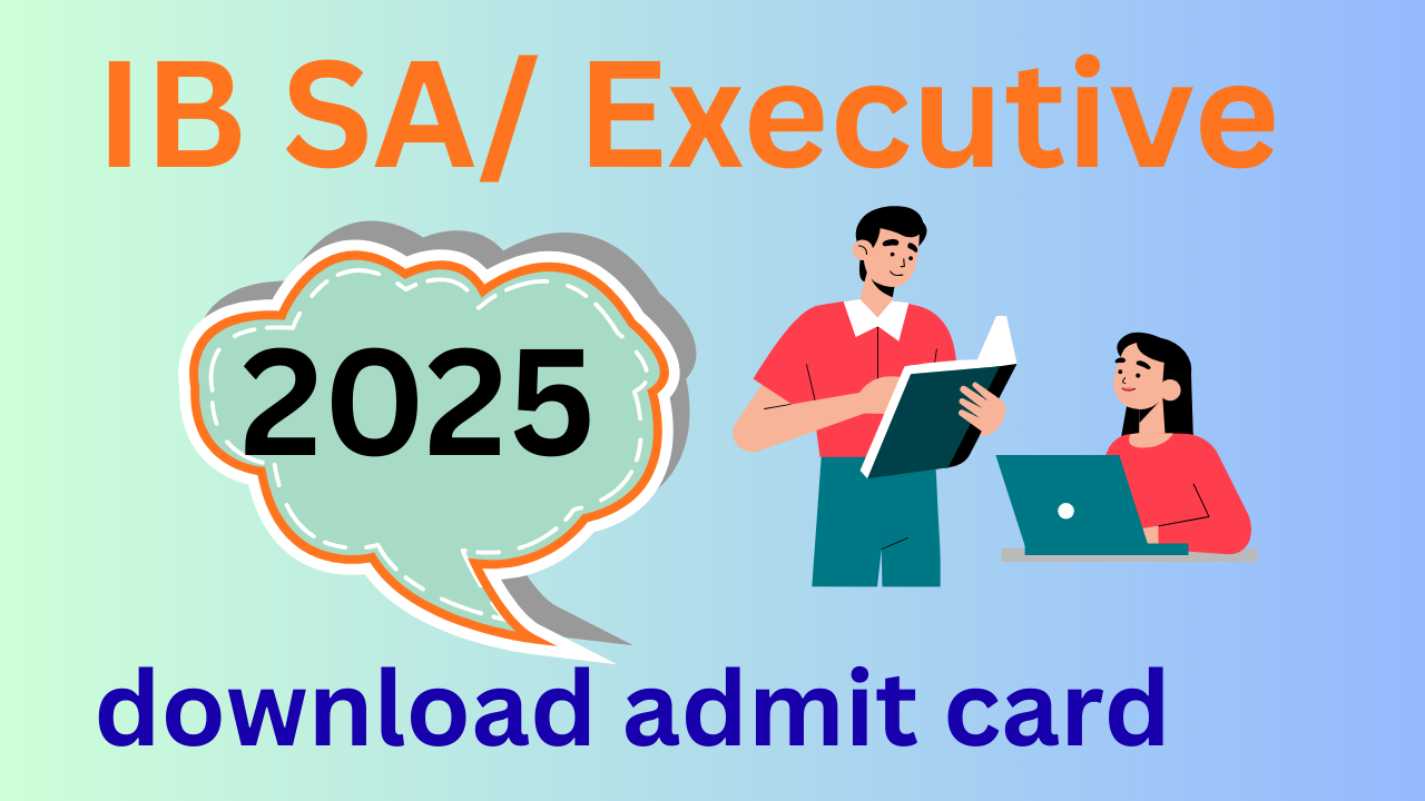 intelligence bureau admit card 2025
