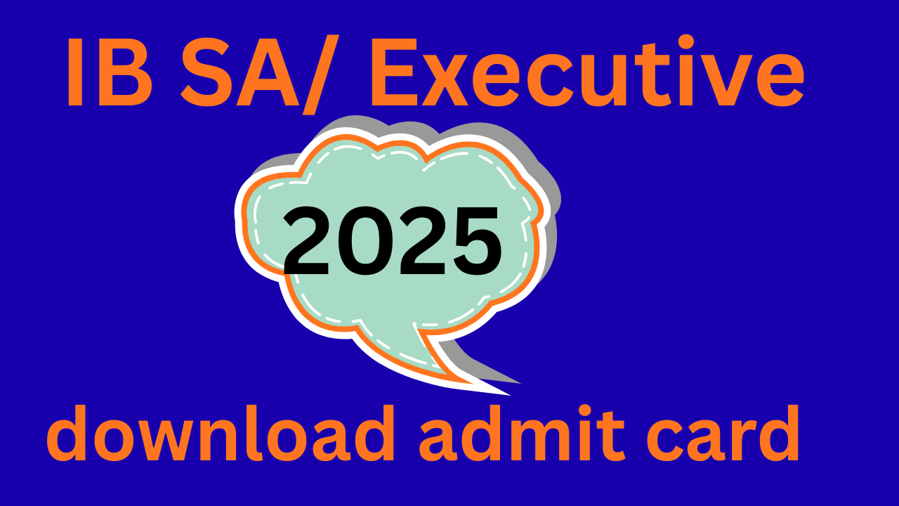 intelligence bureau admit card 2025