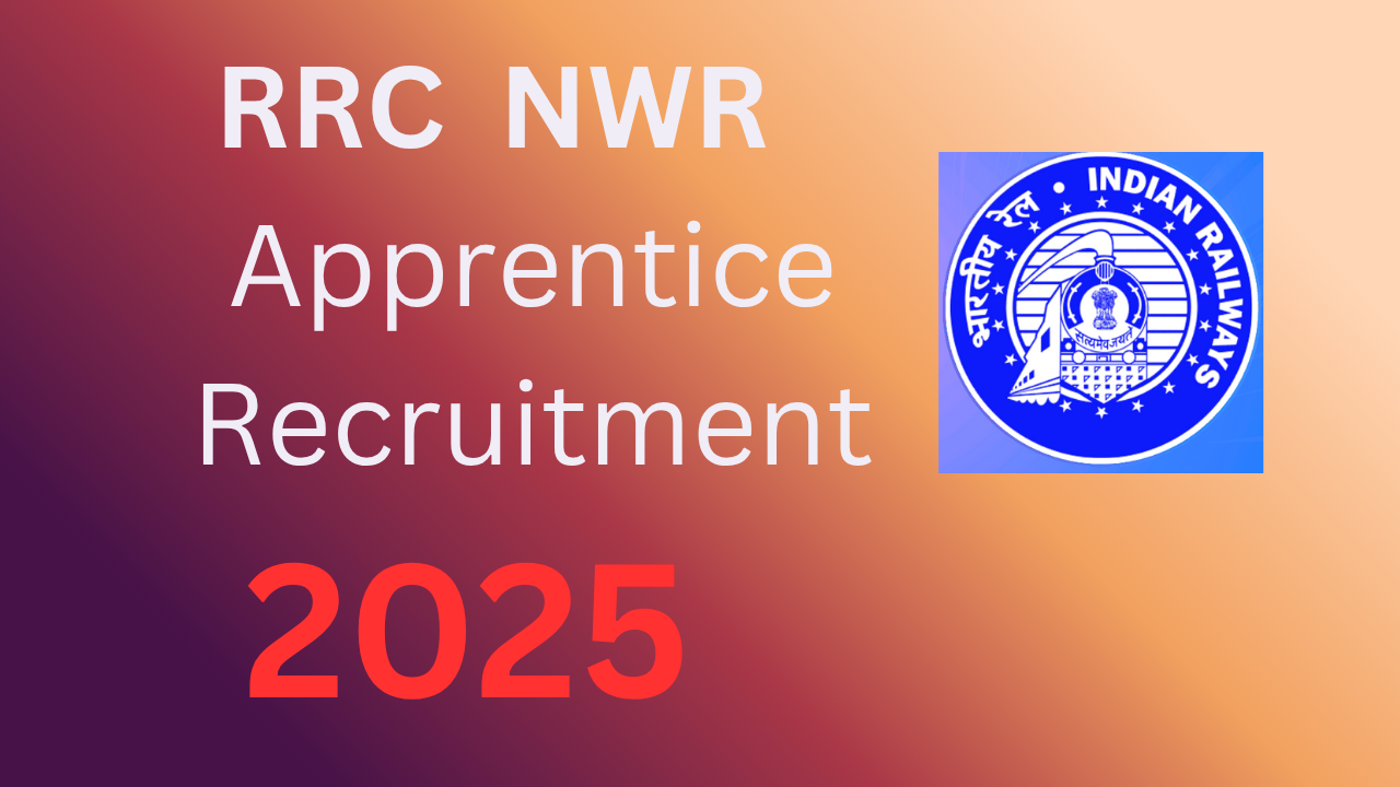 RRC NWR recruitment 2025